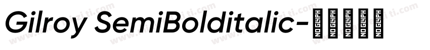 Gilroy SemiBolditalic字体转换